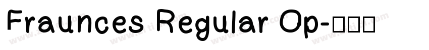 Fraunces Regular Op字体转换